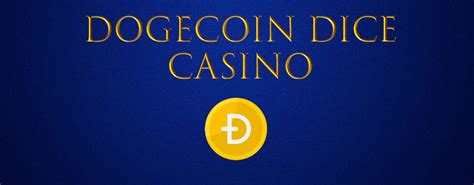 dogecoin casino dice|DOGE Dice Game .